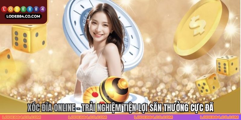 Xóc Đĩa Online