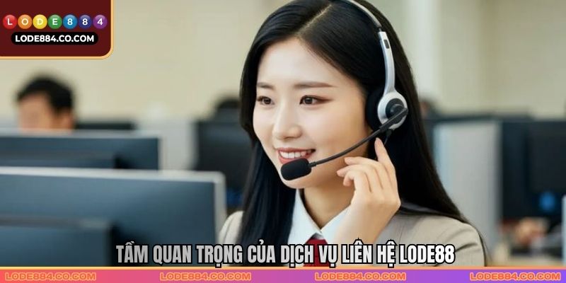 Tầm quan trọng dịch vụ CSKH cổng cược đổi thưởng